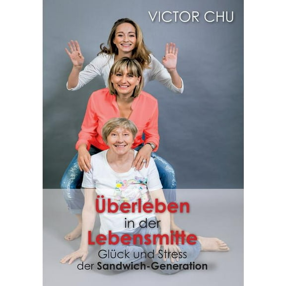 Uberleben in Der Lebensmitte (Paperback)