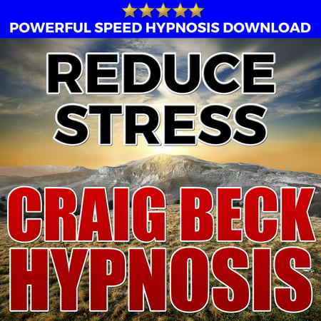 Reduce Stress: Hypnosis Downloads - Audiobook