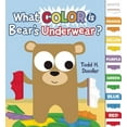 thumbnail image 1 of Pre-Owned What Color is Bear's Underwear? (Unknown) 1609050967 9781609050962, 1 of 1