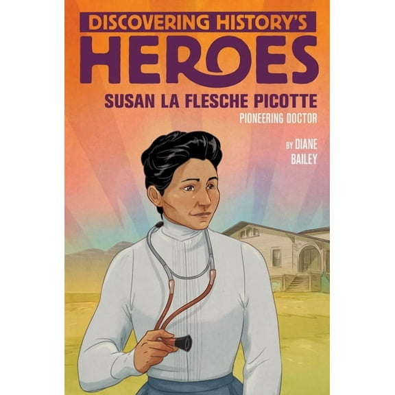 Jeter Publishing: Susan La Flesche Picotte : Discovering History's Heroes (Paperback)