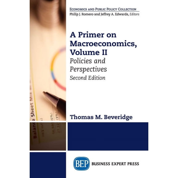A Primer on Macroeconomics: Policies and Perspectives, (Paperback)