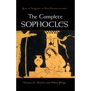 Greek Tragedy in New Translations: The Complete Sophocles, Volume II (Paperback)