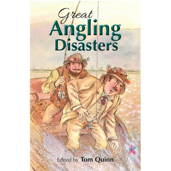 Great Angling Disasters (Hardcover)