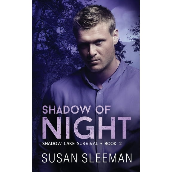 Shadow Lake Survival Shadow of NIght, Book 2, (Paperback)