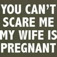 thumbnail image 3 of CafePress - You Can't Scare Me.My Wife Is Pregnant. Dark T Shi - Men's Classic Graphic Cotton T-Shirt, 3 of 4