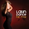 Latin Dance Hit Mix / Various