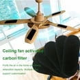 thumbnail image 2 of Ceiling Fan Filters for Blades, Ceiling Fan Air Purifier Pads, Activated Coconut Carbon Fan Filter for Ceiling Fan, Ceiling Fan Accessories Dust Catcher, Enhanced Air Quality, Odor Elimination, 2 of 11