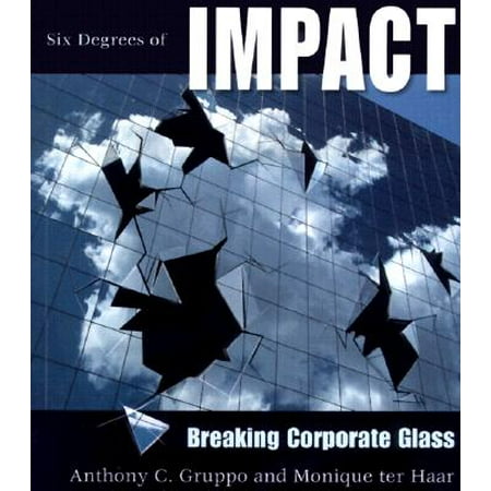 Breaking Glass - Six Degrees of Impact : Breaking Corporate Glass