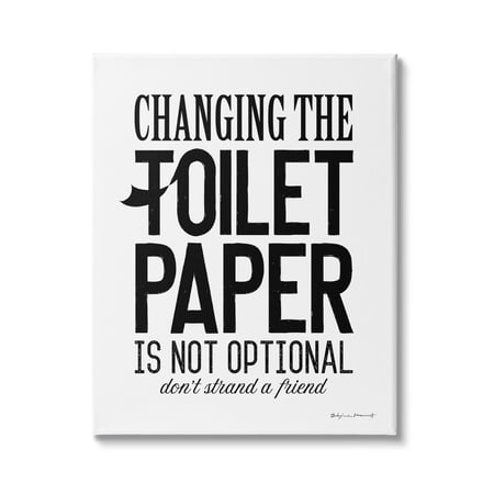 Stupell Industries Changing Toilet Paper Not Optional Funny Bathroom Phrase, 30 x 40, Design by Stephanie Workman Marrott