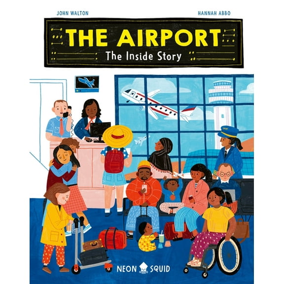 Inside Story The Airport: The Inside Story, (Hardcover)