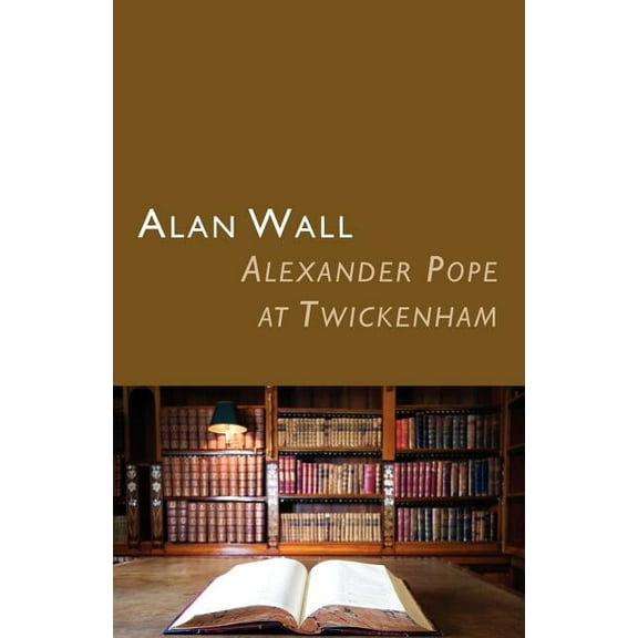 Alexander Pope at Twickenham, (Paperback)