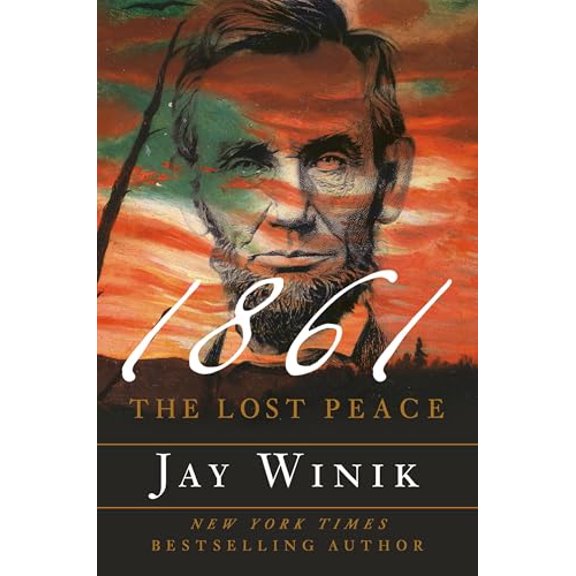 Pre-Owned 1861: The Lost Peace, 9781538735121, 1538735121, Hardcover,