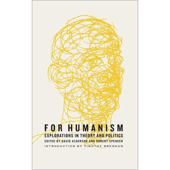 Pre-Owned For Humanism: Explorations in Theory and Politics (Marxism and Culture) Paperback