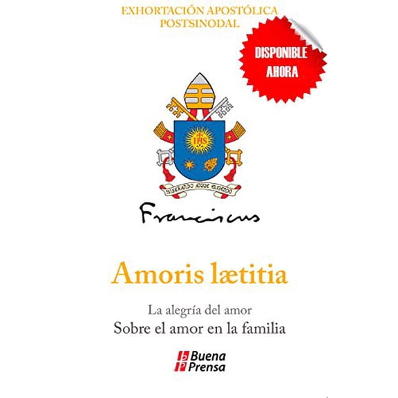 Pre-Owned EXHORTACION APOSTOLICA POSTSINODAL AMORIS LAETITIA. LA ALEGRIA DEL AMOR SOBRE EL AMOR DE FAMILIA Paperback