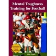 thumbnail image 1 of Pre-Owned Mental Toughness Training For Football: Maximizing Technical & Mental Mechanics (Paperback) 1585189227 9781585189229, 1 of 1