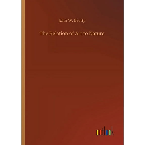 The Relation Of Art To Nature - 9783752350197