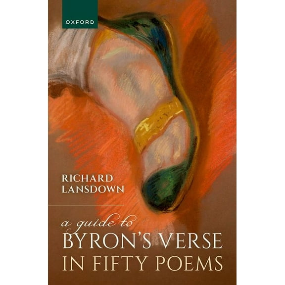 A Guide to Byron's Verse in Fifty Poems, (Hardcover)
