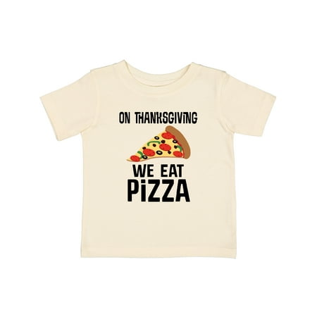 

Inktastic Thanksgiving Eat Pizza Funny Gift Baby Boy or Baby Girl T-Shirt