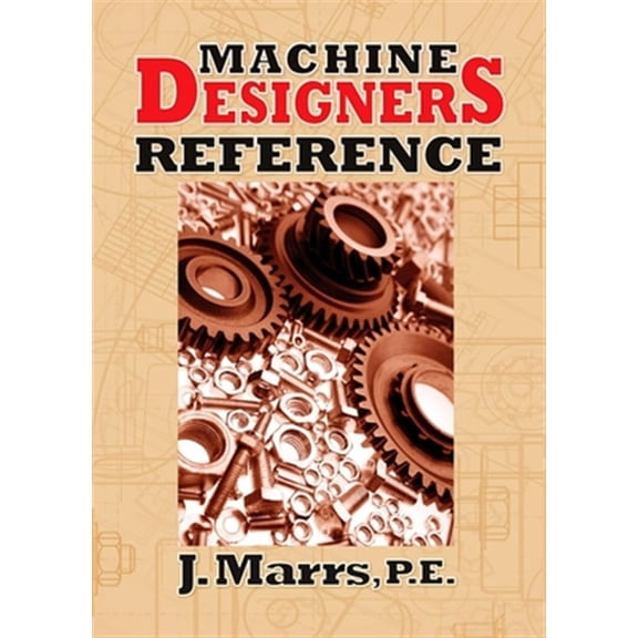 Pre-Owned Machine Designers Reference, (Hardcover)