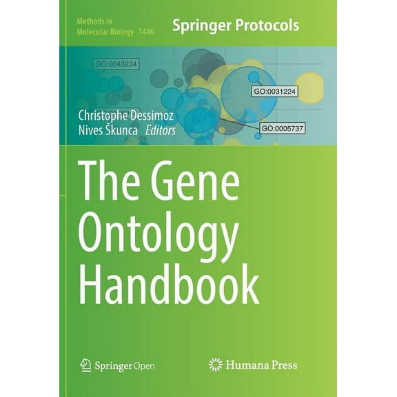 Methods in Molecular Biology The Gene Ontology Handbook, Book 1446, (Paperback)