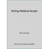 Writing Medieval Scripts [Hardcover - Used]