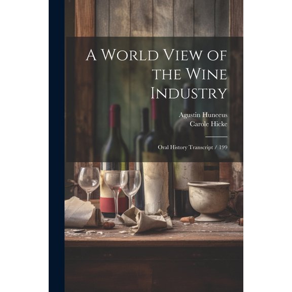 A World View of the Wine Industry (Paperback)