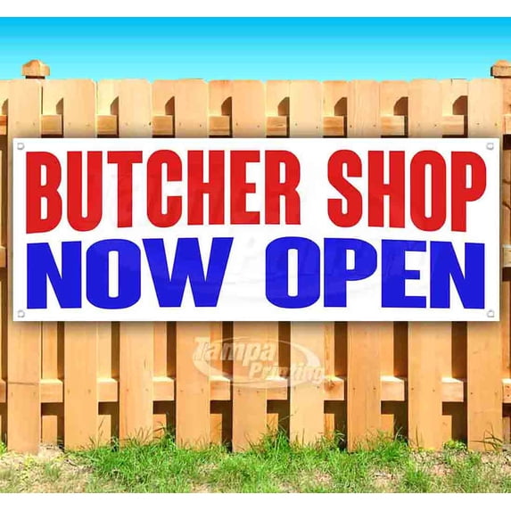 Butcher Now Open 13 oz Vinyl Banner With Metal Grommets
