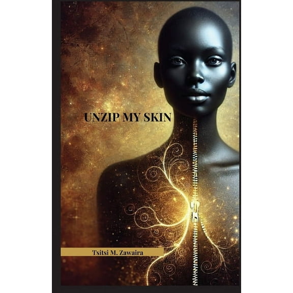 Unzip my Skin, (Paperback)
