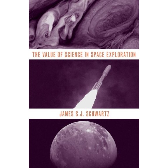 Value of Science in Space Exploration, (Hardcover)