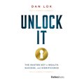 thumbnail image 2 of Pre-Owned Unlock It: The Master Key to Wealth, Success, and Significance (Hardcover) 1946633755 9781946633750, 2 of 2