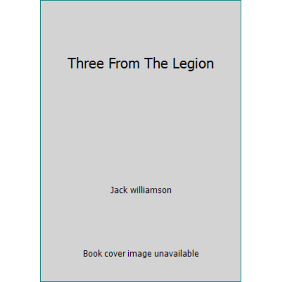 Pre-Owned Three From The Legion (Paperback) 0671833723 9780671833725