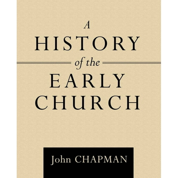 A History of the Early Church (Paperback)