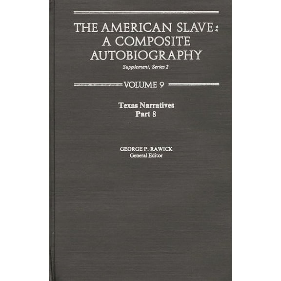 Contributions in Afro-American & African The American Slave, (Hardcover)