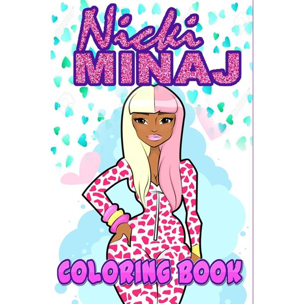 Download Nicki Minaj Coloring Book : For Teens and Adults Fans, Great Unique Coloring Pages - Walmart.com ...