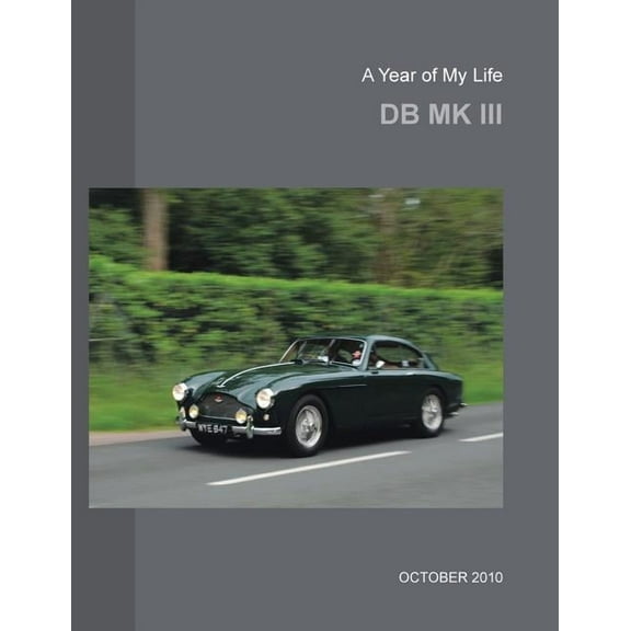 A Year of My Life: DB MKIII