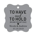 thumbnail image 1 of Darling Souvenir To Have and To Hold In Case You Get Cold Wedding Party Favor Hang Tags Custom Bonbonniere Gift Tags-Gray-100 Tags, 1 of 1