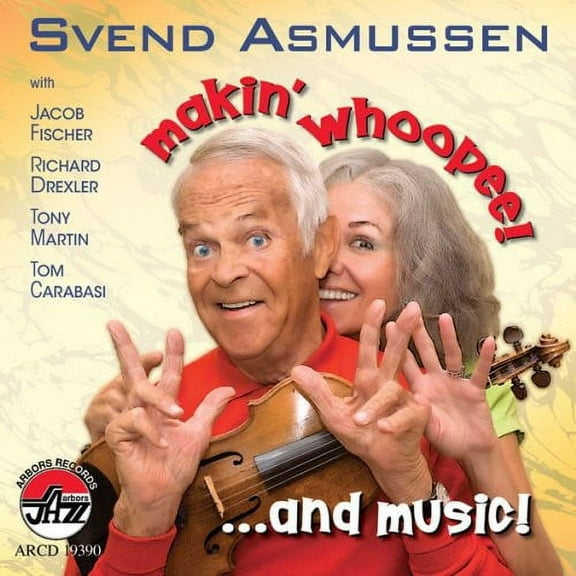 Svend Asmussen - Makin' Whoopee...And Music! - Jazz - CD