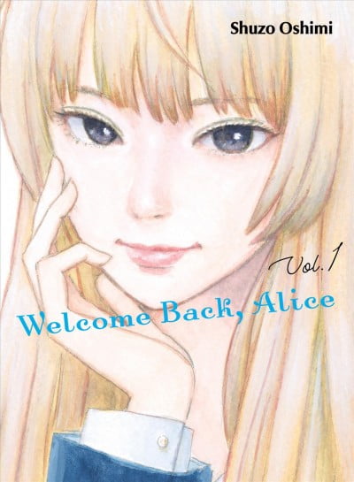 Welcome Back, Alice: Welcome Back, Alice 1 (Series #1) (Paperback
