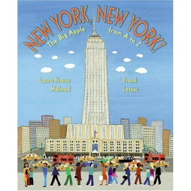 New York, New York! la Grosse Pomme de A à Z