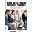 thumbnail image 1 of Libro DE Texto PARA Pensiones Privadas DISTRIBUCIONES FONTAMARA DENISE GOMEZ HERNANDEZ, 1 of 2