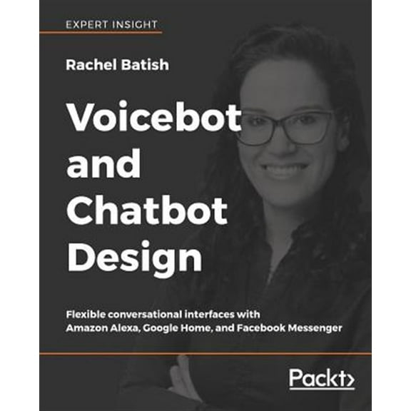 Voicebot and Chatbot Design (Paperback)