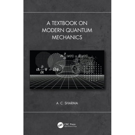 A Textbook on Modern Quantum Mechanics, (Hardcover)
