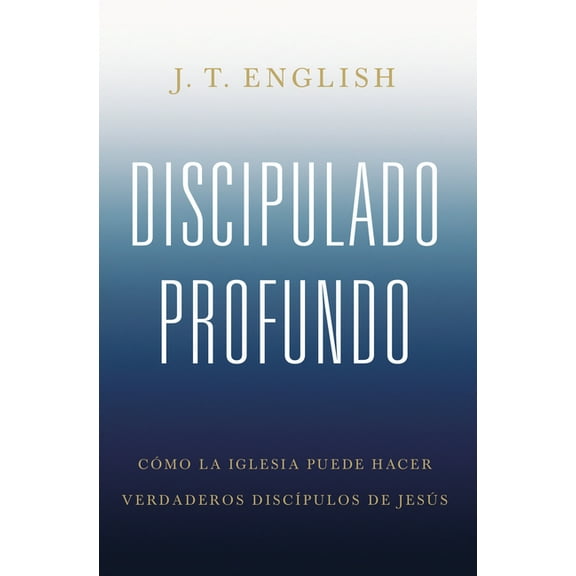 Discipulado Profundo, (Paperback)