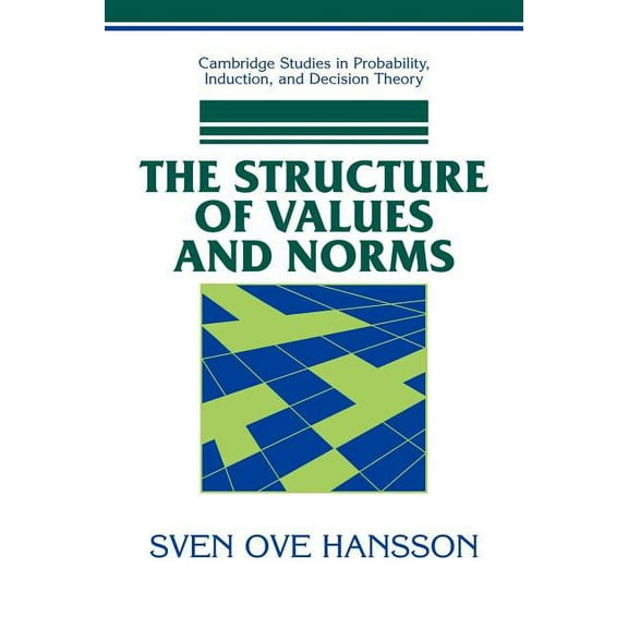 Cambridge Studies in Probability, Induct The Structure of Values and Norms, (Paperback)
