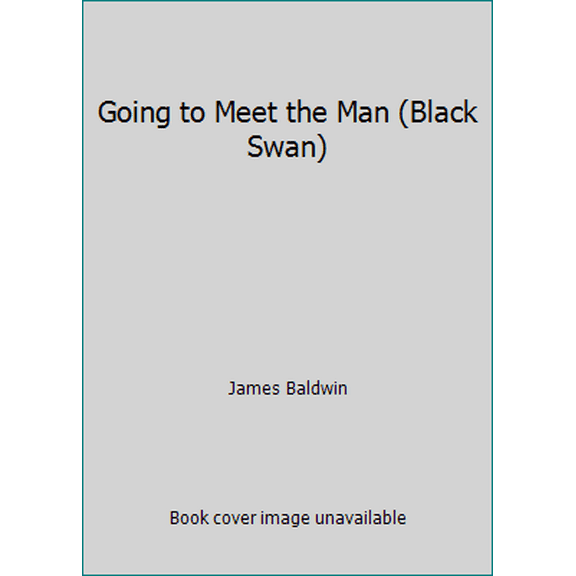 Pre-Owned Going to Meet the Man (Black Swan) (Paperback) 0552990558 9780552990554