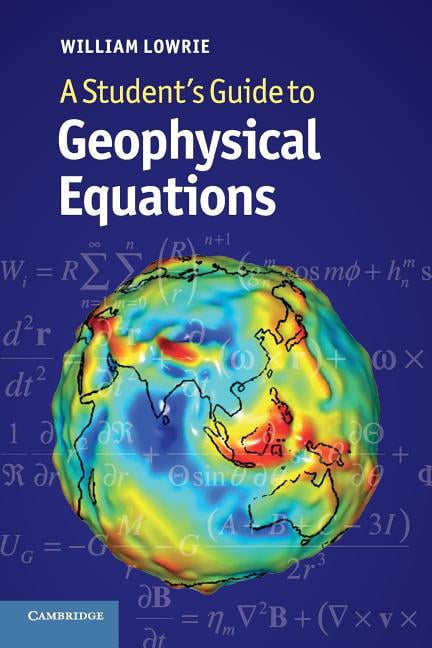 A Students Guide to Geophysical Equations 