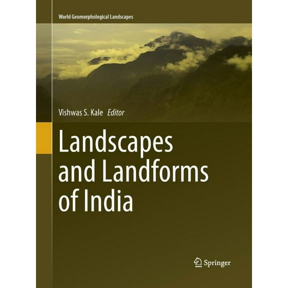World Geomorphological Landscapes Landscapes and Landforms of India, (Paperback)