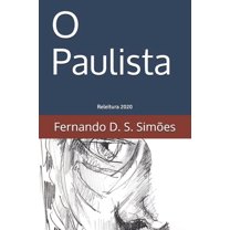 O Paulista : Releitura 2020 (Paperback)
