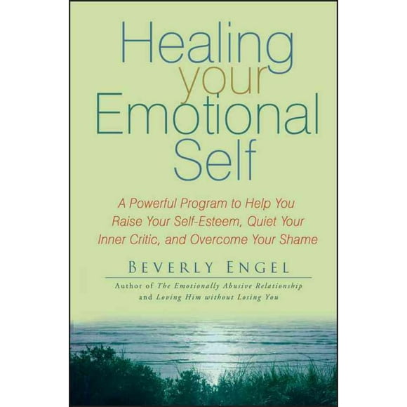 Guérir Votre Moi Émotionnel, Livre de Poche de Beverly Engel