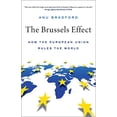 thumbnail image 3 of The Brussels Effect: How the European Union Rules the World, (Paperback), 3 of 4